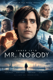 Mr. Nobody 2009: Brilliant & Powerful Sci-Fi Movie