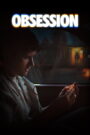 Obsession (2026) Movie – Dark Horror Story, Shocking Secrets & Twisted Desire