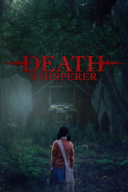Death Whisperer 2026: A Powerful and Chilling Thai Horror Movie You Won’t Forget