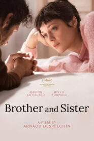 Brother and Sister (2022): Powerful French Family Drama