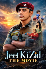 Jeet Ki Zid 2026 Inspiring True Story of Courage