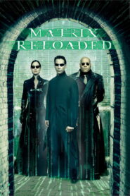 The Matrix Reloaded (2003) – Epic Sci-Fi Action Adventure
