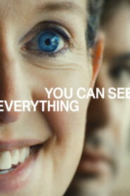 You Can See Everything (2026): A Powerful, Unforgettable Documentary