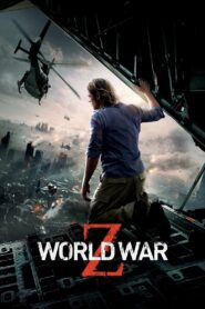 World War Z (2013) – Epic Zombie Action Thriller