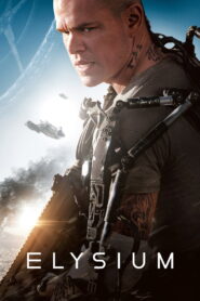 Elysium (2013) An Incredible Sci-Fi Action Thriller You Won’t Forget