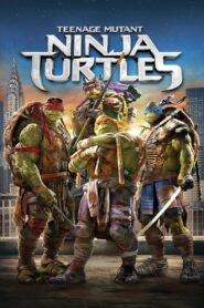 Teenage Mutant Ninja Turtles (2014) – Epic Action Adventure