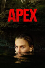 Apex 2026: Thrilling & Powerful Survival Action Movie