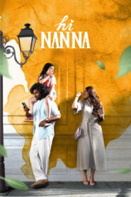 Hi Nanna (2023): Amazing Heartfelt Love Story