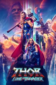 Thor: Love and Thunder: 10 Epic Reasons to Enjoy This Marvel Adventure