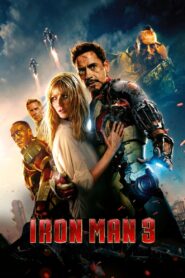 Iron Man 3 (2013): Epic & Powerful Marvel Superhero Adventure