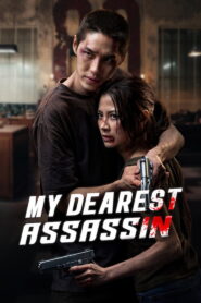 My Dearest Assassin (2026): Thrilling Romantic Action You Can’t Miss