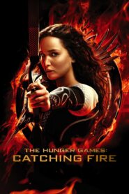 The Hunger Games: Catching Fire (2013) – Epic Action Thriller