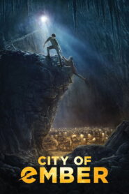 City of Ember 2008 A Brilliant Hidden World Adventure Movie